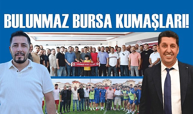 Bulunmaz bursa kumaşları!