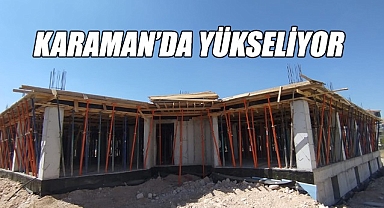 Karaman'da yükseliyor