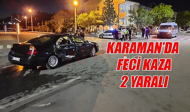 Karaman&#039;da feci kaza: 2 yaralı