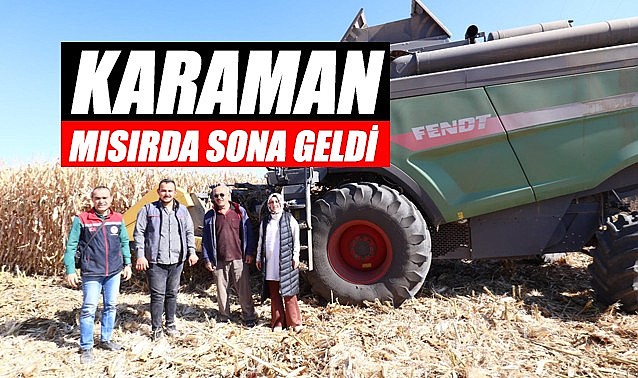 Karaman mısırda sona geldi