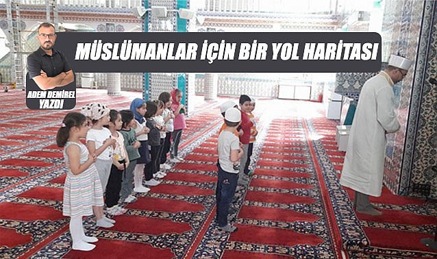 Müslümanlar için bir yol haritası