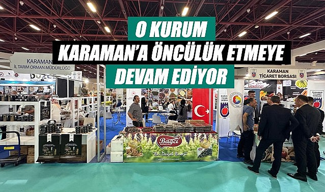 O kurum Karaman&#039;a öncülük etmeye devam ediyor