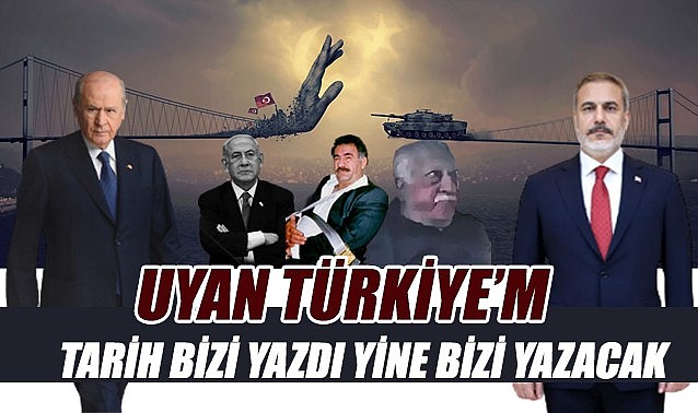 Uyan Türkiye&#039;m