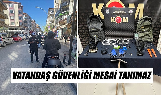 Vatandaş güvenliği mesai tanımaz