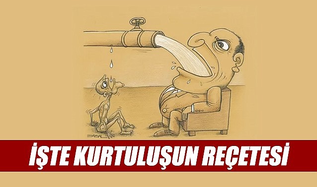 İşte kurtuluşun reçetesi