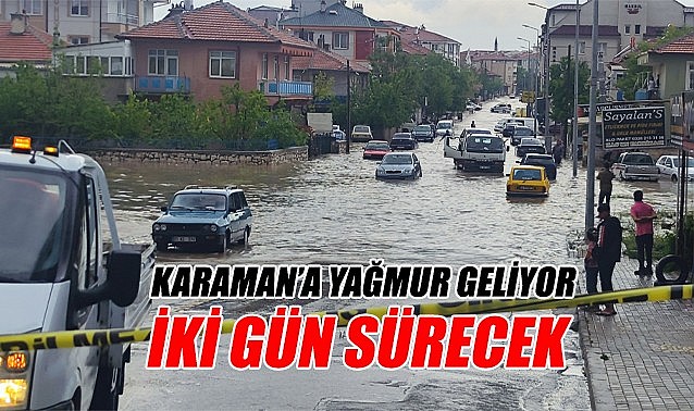 Karaman&#039;a yağmur geliyor! 2 gün sürecek