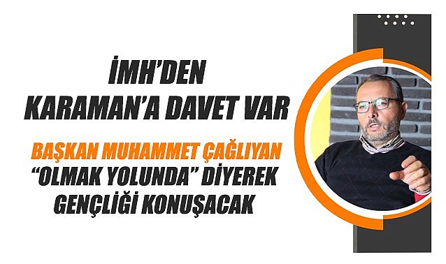 Karaman'da "Emanet biz ve gençlik" konuşulacak