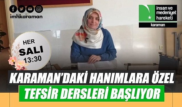 Karaman'da hanımlara özel tefsir dersleri başlıyor