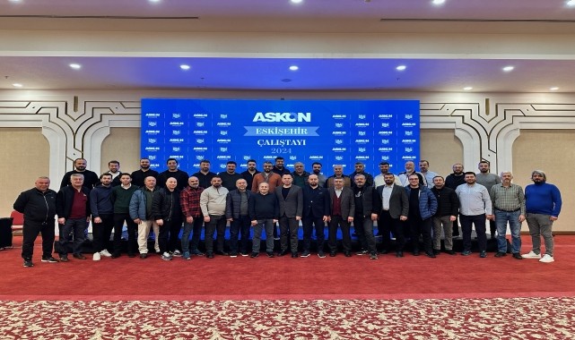 ASKON Eskişehir Şubesi "2024 Çalıştayı" düzenledi