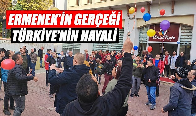 Ermenek&#039;in gerçeği Türkiye&#039;nin hayali