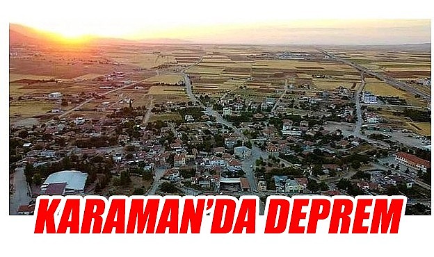 Karaman&#039;da deprem