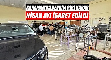 Karaman'da devrim gibi karar