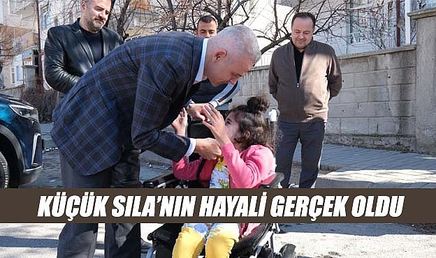 Küçük Sıla&#039;nın hayali gerçek oldu