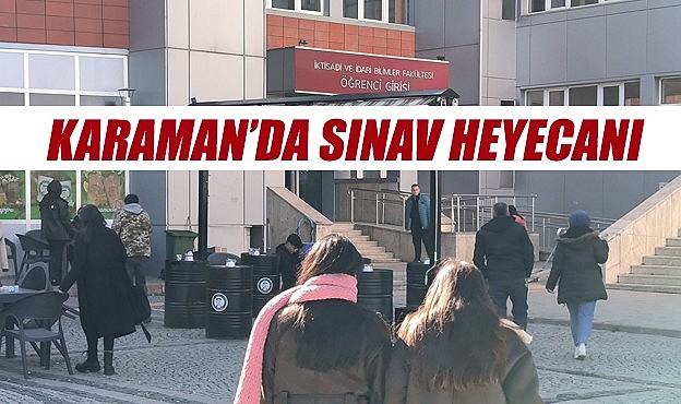 Karaman&#039;da sınav heyecanı