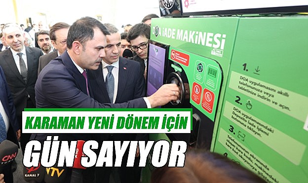 Karaman yeni dönem için gün sayıyor
