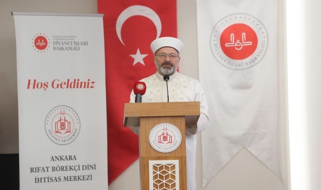 Diyanet İşleri Başkanı Erbaş, &quot;Alo 190 Hizmet İçi Eğitim Semineri&quot;nde konuştu: