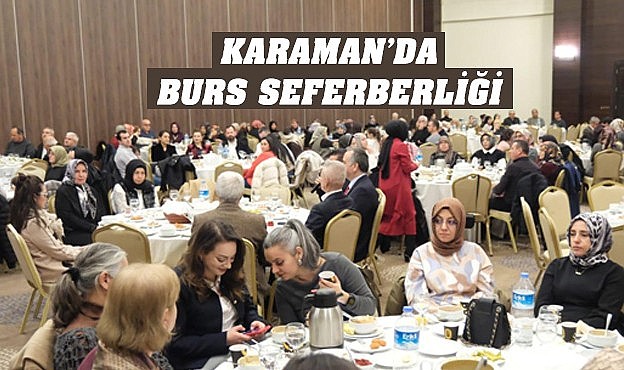 Karaman&#039;da burs seferberliği