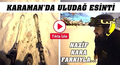 Nazif Kara farkıyla Karaman'da Uludağ esintisi