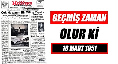 18 Mart 1951 - Geçmiş zaman olur ki