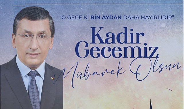 Başkan Çavaş&#039;tan Kadir Gecesi mesajı