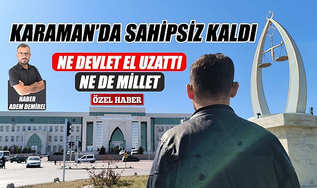 Karaman&#039;da sahipsiz kaldı