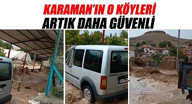Karaman'ın o köyleri artık daha güvenli