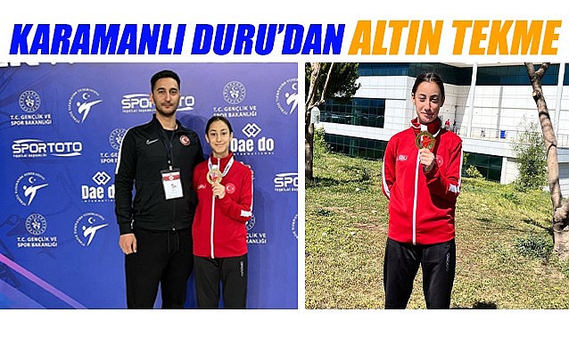 Karamanlı Duru'dan altın tekme