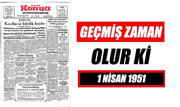 1 Nisan 1951 - Geçmiş zaman olur ki