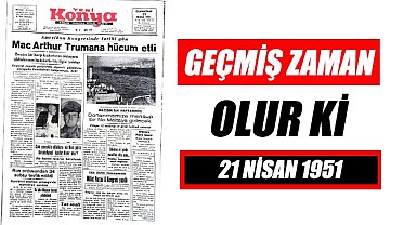 21 Nisan 1951 - Geçmiş zaman olur ki