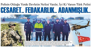 Cesaret... Fedakarlık... Adanmışlık