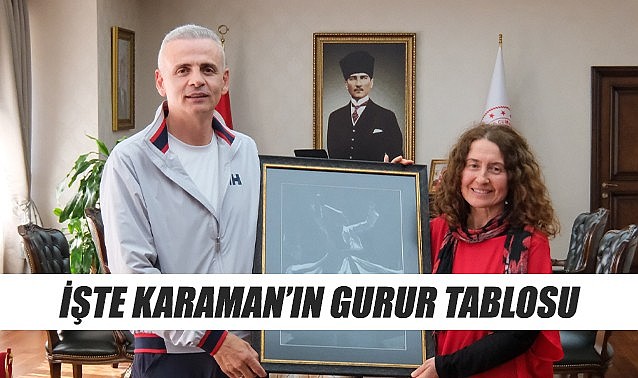 İşte Karaman&#039;ın gurur tablosu