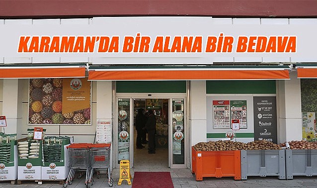Karaman&#039;da bir alana bir bedava kampanyası başladı