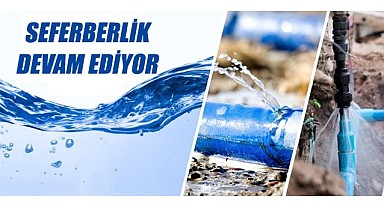 Seferberlik devam ediyor