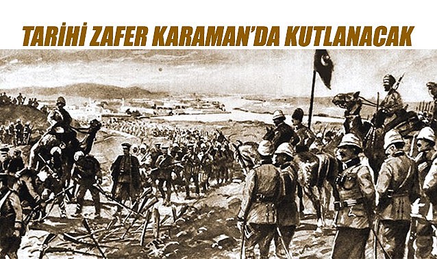 Tarihi zafer Karaman&#039;da kutlanacak
