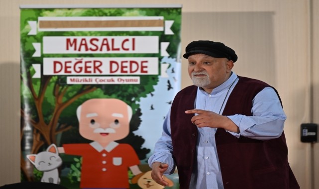 Uluslararası çocuk tiyatroları festivali kapsamında &quot;Masalcı Değer Dede&quot; oyunu sergilendi