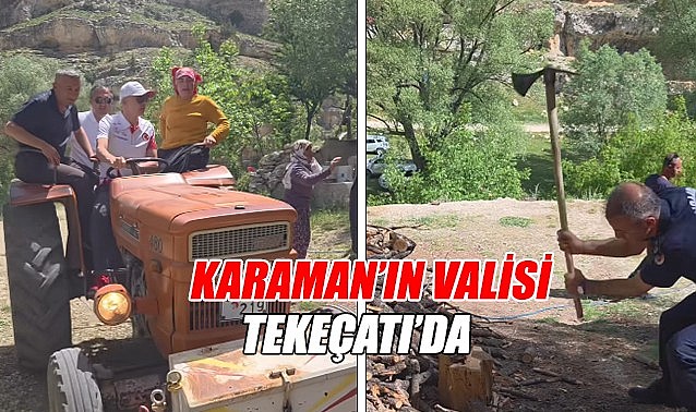 Karaman'ın Valisi Tekeçatı'da