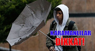 Karamanlılar dikkat!