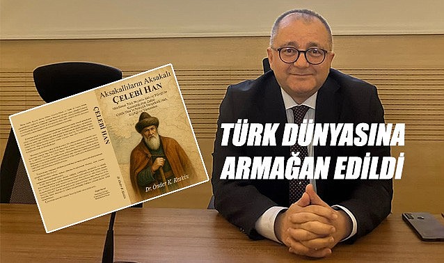 Aksakallıların Aksalı &quot;Çelebi Han&quot;
