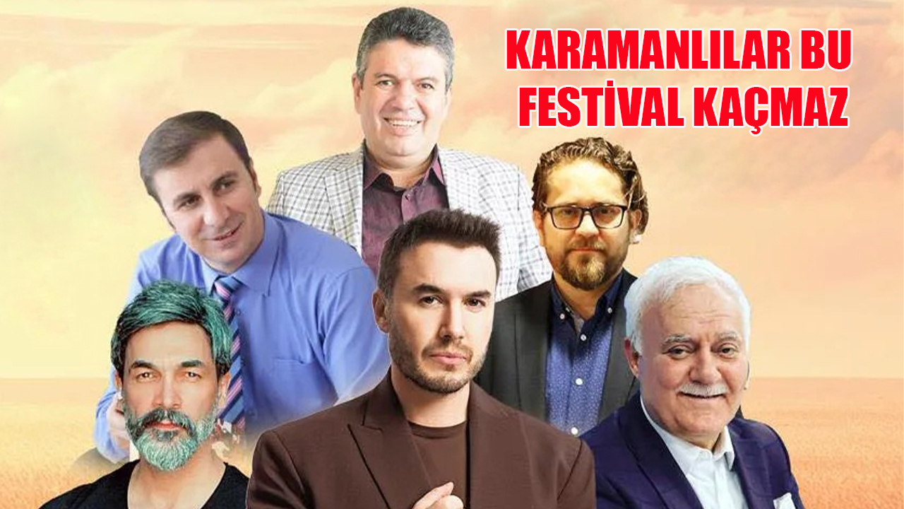Karamanlılar bu festival kaçmaz