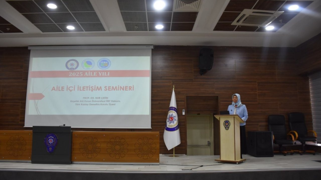 Kırşehir&#039;de emniyet personeline &quot;Aile içi iletişim&quot; semineri verildi