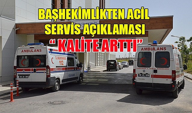 Başhekimlikten acil servis açıklaması