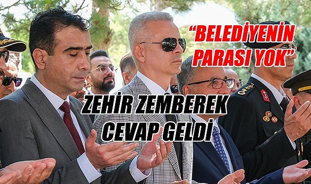 Belediyeden zehir zemberek tepki geldi