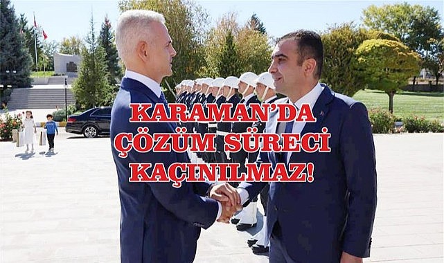 Karaman’da çözüm süreci kaçınılmaz