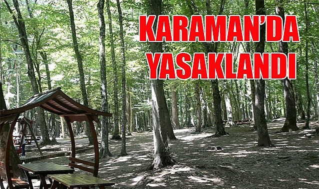 Karaman&#039;da yasaklandı
