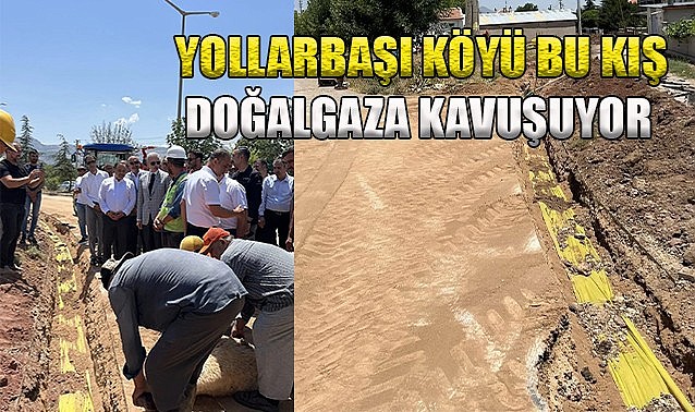 Yollarbaşı köyü bu kış doğalgaza kavuşuyor