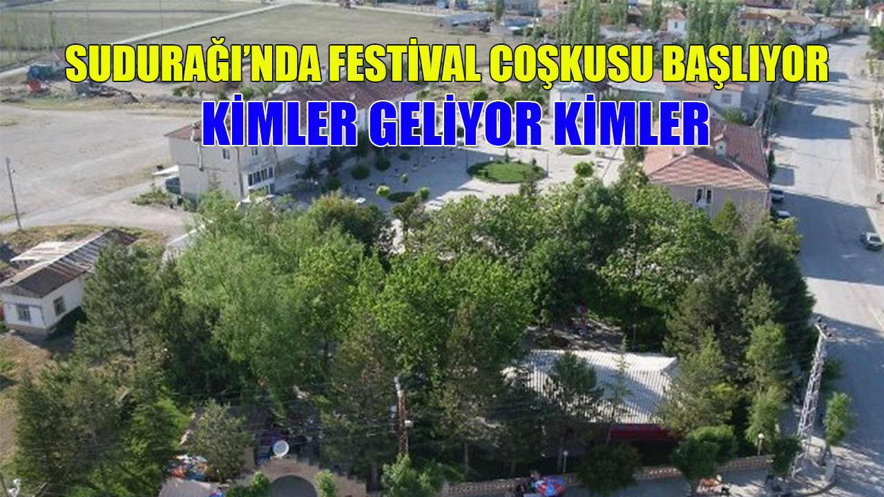 Sudurağı&#039;nda festival coşkusu başlıyor
