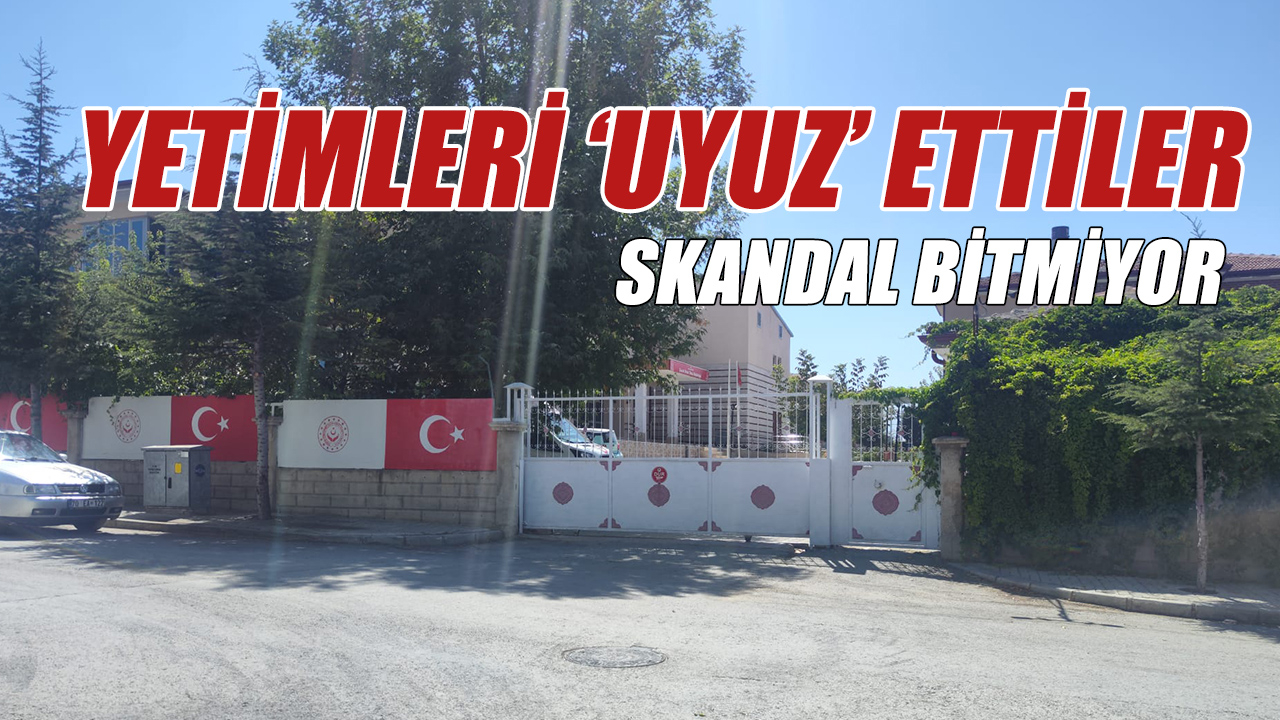 Yetimleri &#039;uyuz&#039; ettiler