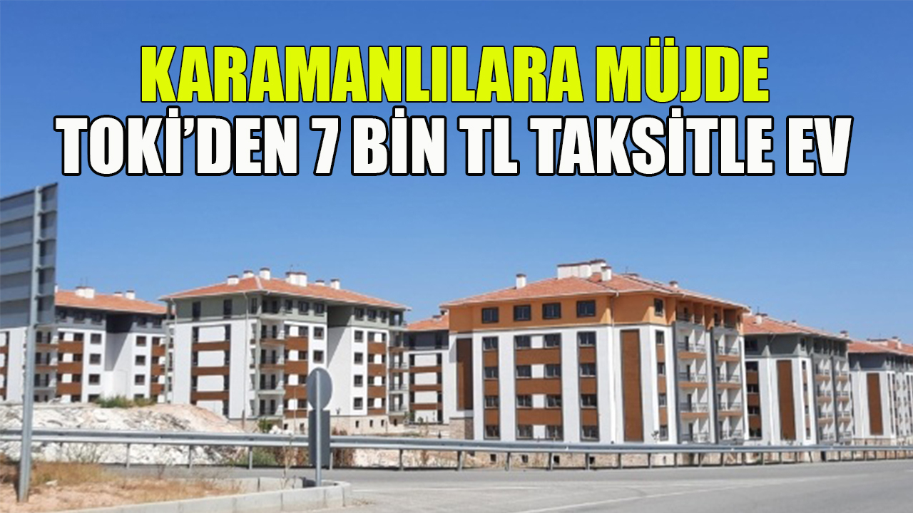 Karamanlılara müjde