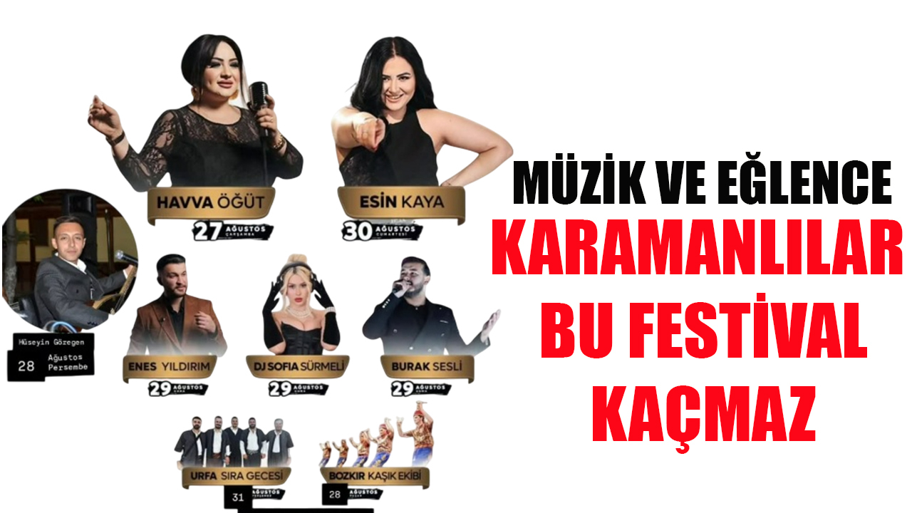 Karamanlılar bu festival kaçmaz