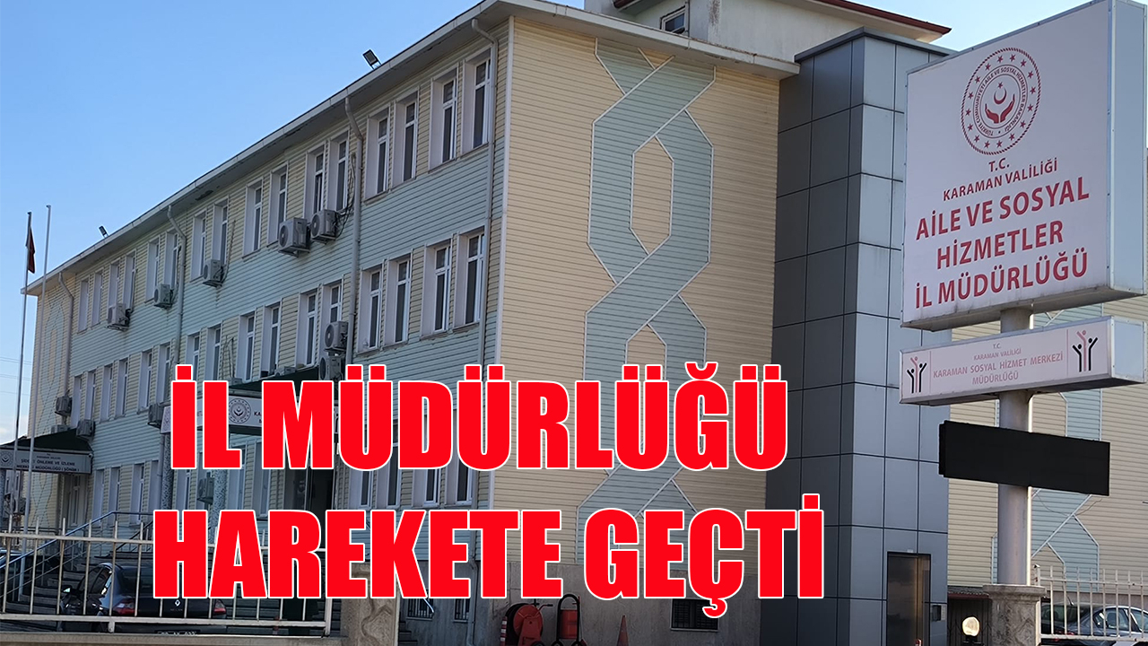 İl müdürlüğü harekete geçti